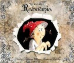 La sorcière Rabounia par Naumann-Villemin