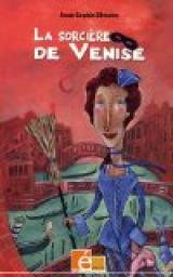 La sorcière de Venise par Anne-Sophie Silvestre