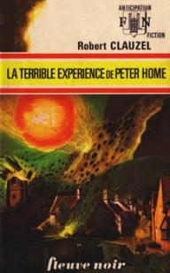 La terrible exprience de Peter Home par Robert Clauzel
