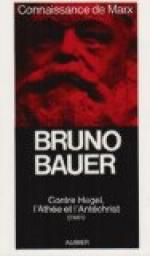 La trompette du Jugement dernier contre Hegel l'athe par Bruno Bauer