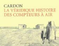 La vridique histoire des compteurs  air par Jacques-Armand Cardon