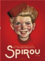 La vritable histoire de Spirou (1937-1946) par  ditions Dupuis