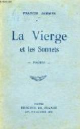 La vierge et les sonnets par Francis Jammes