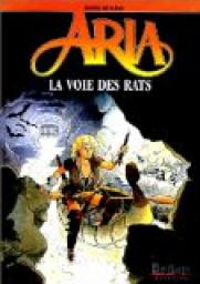 Aria, tome 22 : La voie des rats par Michel Weyland