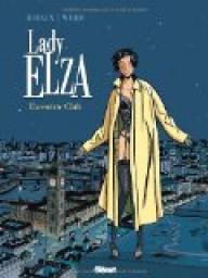 Lady Elza, tome 1 : Excentric Club par Jean Dufaux