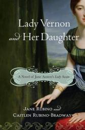 Lady Vernon and her Daughter par Jane Rubino