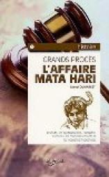 L'affaire Mata Hari par Lionel Dumarcet