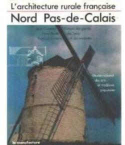 L'architecture rurale franaise : Nord-Pas-de-Calais par Jean Cuisenier