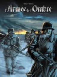 L'armée de l'ombre, tome 1 : L'hiver russe par Speltens