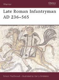 Late Roman Infantryman par Simon MacDowall