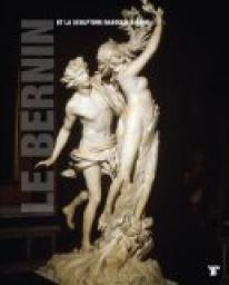 Les Grands Matres de l'Art : Le Bernin et la sculpture baroque  Rome  par Le Figaro