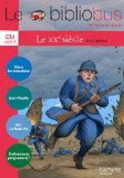 Le Bibliobus N 33 CM - Le XXe sicle - Livre de l'lve - Ed.2011 par Alain Dag'Naud