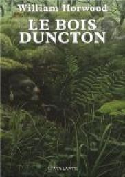 Le Bois Duncton par William Horwood