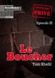 Amarachi : Priv, tome 3 : Le Boucher par Tom Khfif