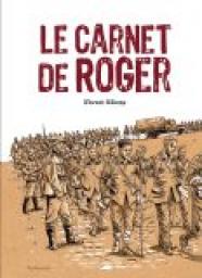 Le carnet de Roger par Florent Silloray