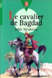 Le Cavalier de Bagdad par Weulersse