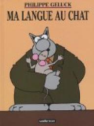 Le Chat, Tome 6 : Ma langue au Chat par Philippe Geluck