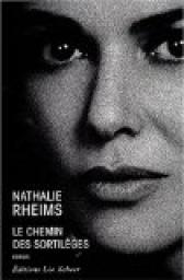 Le chemin des sortilèges par Nathalie Rheims