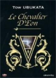 Le Chevalier d'Eon par Tow Ubukata