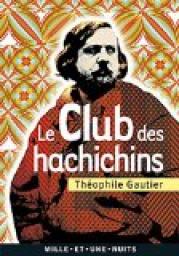 Le Club des Hachichins - La Pipe d'Opium par Thophile Gautier