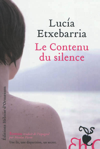 Le Contenu du silence par Lucia Etxebarria