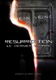 Le Dernier Vampire : Rsurrection par Jean Vigne