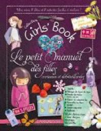 Le Girl's Book - le petit manuel des filles curieuses et dbrouillardes par Michle Lecreux