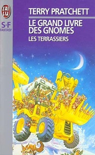 Le Grand Livre des gnomes, tome 2 : Les Terrassiers par Terry Pratchett