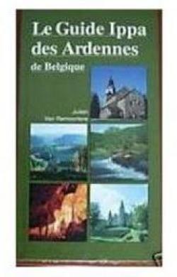 Le Guide Ippa des Ardennes de Belgique par Julien Van Remoortere