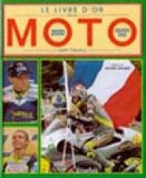 Le Livre d'or de la moto - 2000 par Judith Tomaselli