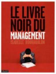 Le livre noir du management par Isabelle Bourboulon