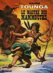 Tounga, tome 11 : Le Matre des mammouths par douard Aidans