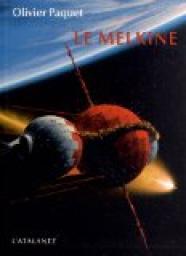 Le Melkine, tome 1 par Olivier Paquet