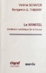 Le Minitel, l'enfance numrique de la France par Valrie Schafer