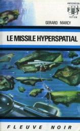Le Missile hyperspatial par Gerard Marcy