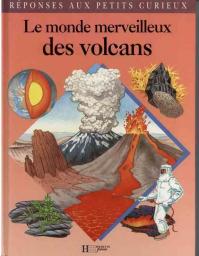 Le monde merveilleux des volcans par Katia Krafft