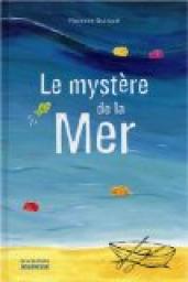 Le mystre de la mer par Florence Guiraud