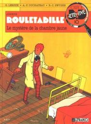 Rouletabille, tome 2 : Le mystre de la chambre jaune (BD) par Andr-Paul Duchteau