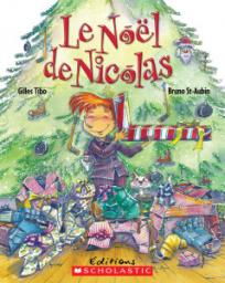 Le Nol de Nicolas par Gilles Tibo