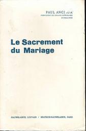 Le Sacrement du Mariage par Paul Anciaux