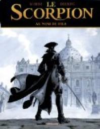 Le Scorpion, tome 10 : Au nom du fils par Stephen Desberg