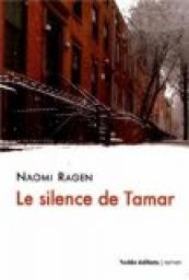 Le Silence de Tamar par Naomi Ragen