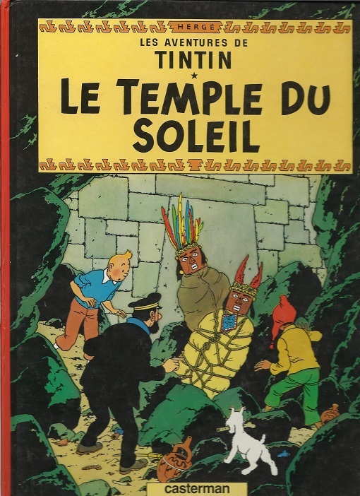 Les aventures de Tintin, tome 14 : Le temple du soleil  par  Herg