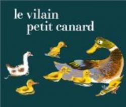 Le Vilain Petit Canard par Hans Christian Andersen