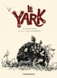 Le Yark par Bertrand Santini