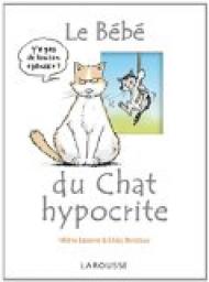Le bébé du chat hypocrite par Gilles Bonotaux