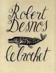 Le brochet par Robert Desnos