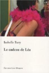 Le cadeau de La par Isabelle Bary