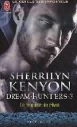 Dream-Hunters, tome 3 : Le traqueur de rêves par Kenyon