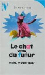 Le chat venu du futur par Michel Jeury
